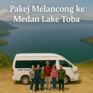 Pakej Melancong ke Medan Lake Toba