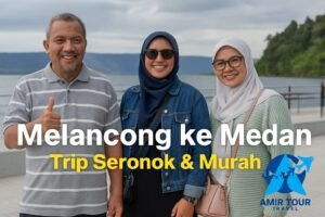 Melancong ke Medan
