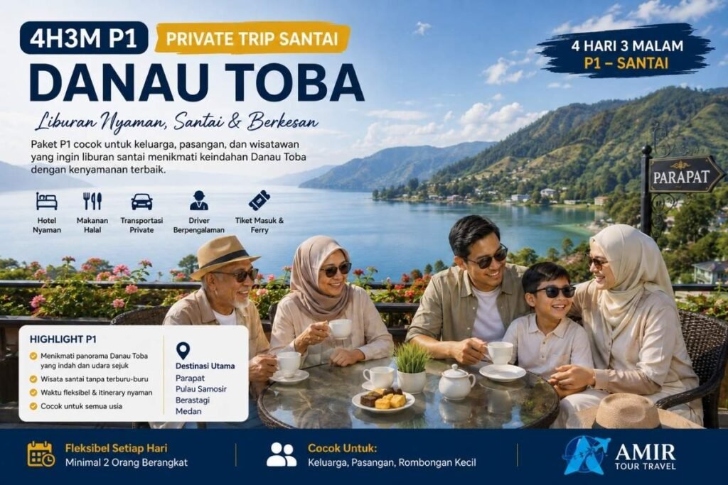 Paket 4H3M P1 private trip santai Danau Toba