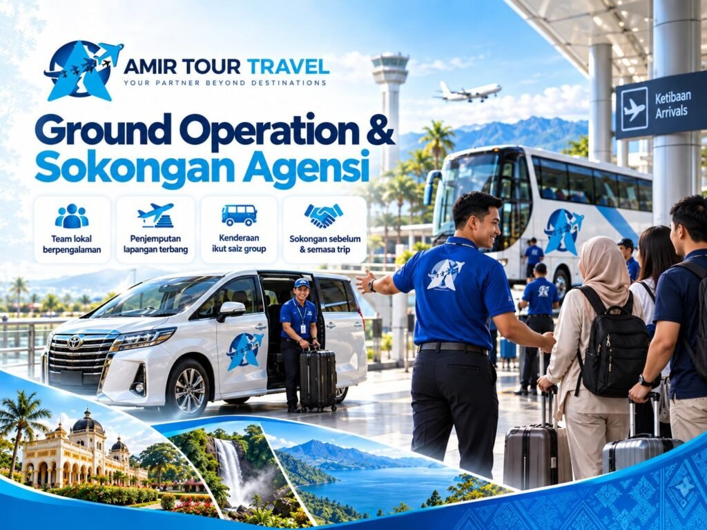 Ground operation dan sokongan agensi Amir Tour Travel di Medan